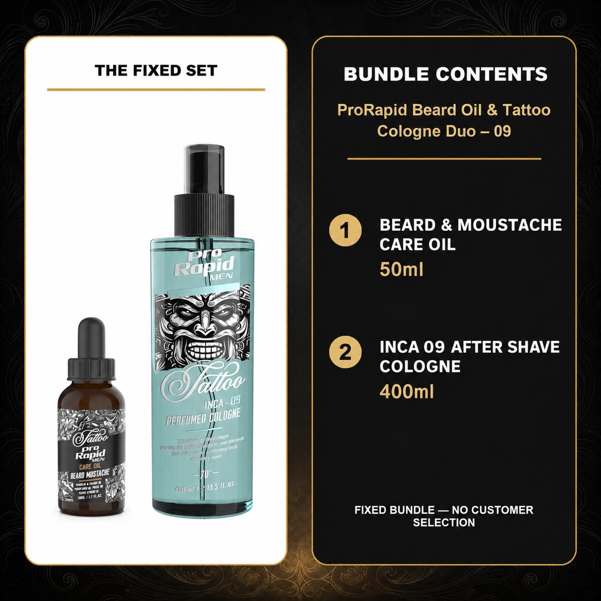 ProRapid fixed duo contents: Beard and Moustache Care Oil 50ml and INCA 09 After Shave Cologne 400ml