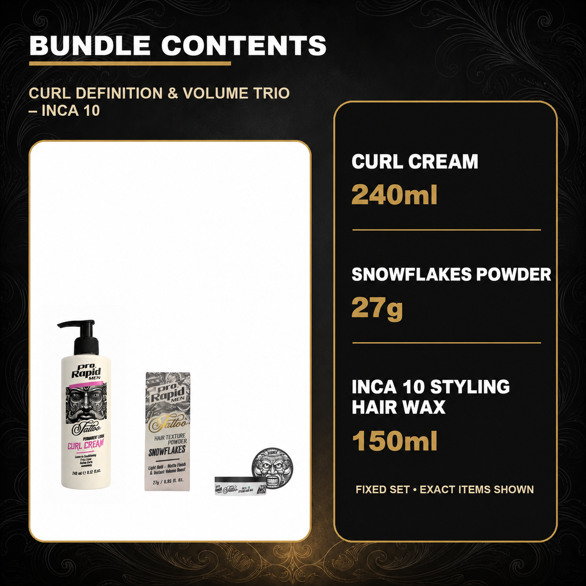 ProRapid Curl Definition & Volume Trio – INCA 10 contents: 1 × ProRapid Curl Cream 240ml; 1 × ProRapid Snowflakes Powder 27g; 1 × ProRapid INCA Styling Hair Wax 150ml – INCA 10