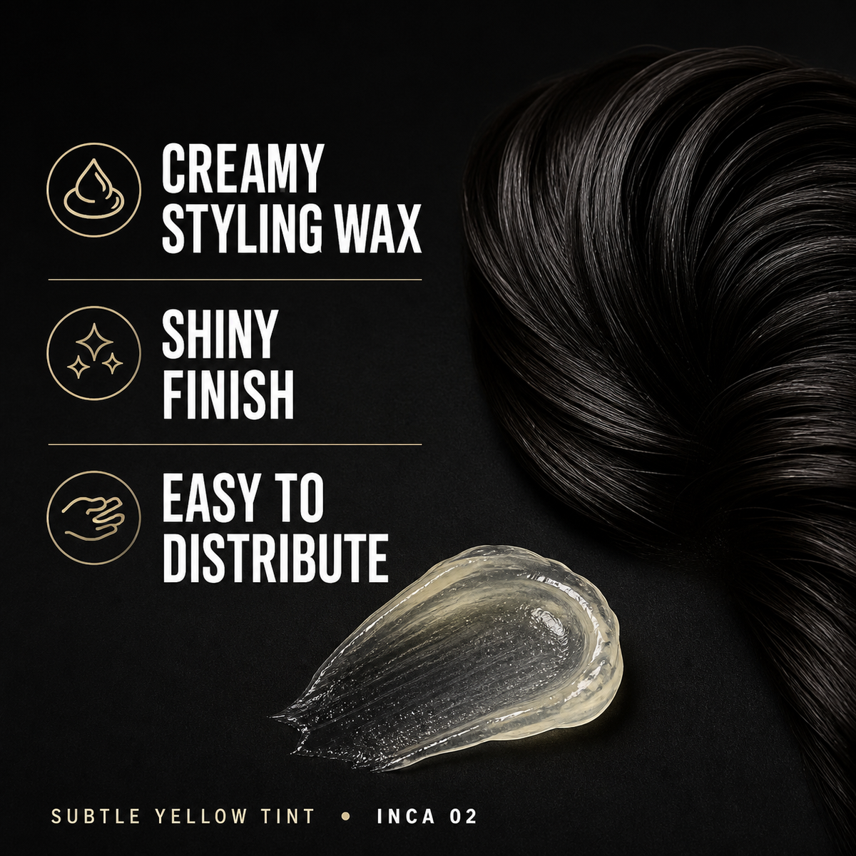ProRapid INCA 02 creamy styling wax texture and shiny finish